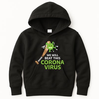 We Will Beat This Corona Virus Literal Kids Hoodie