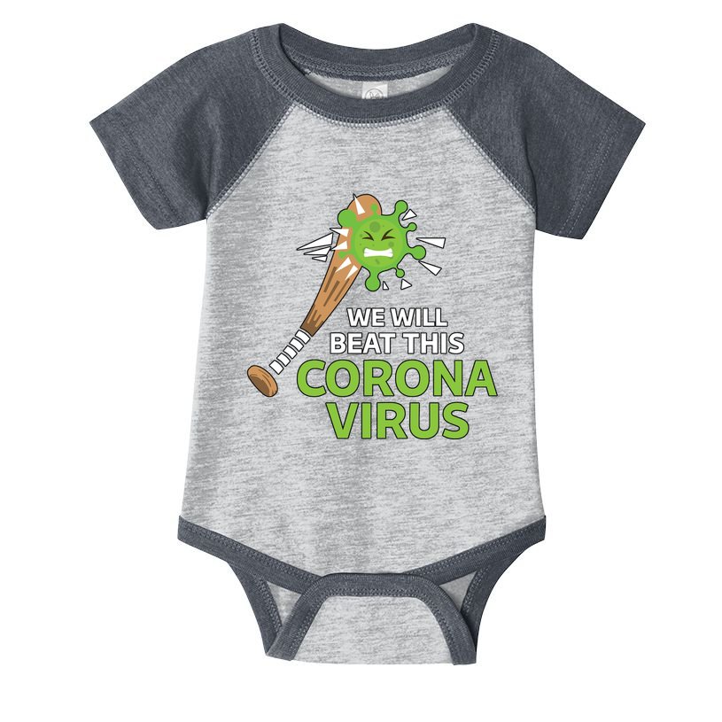 We Will Beat This Corona Virus Literal Infant Baby Jersey Bodysuit