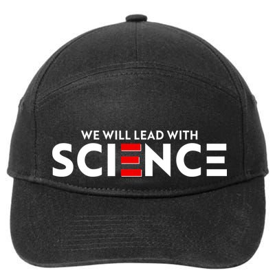 We Will Lead With SCIENCE 7-Panel Snapback Hat