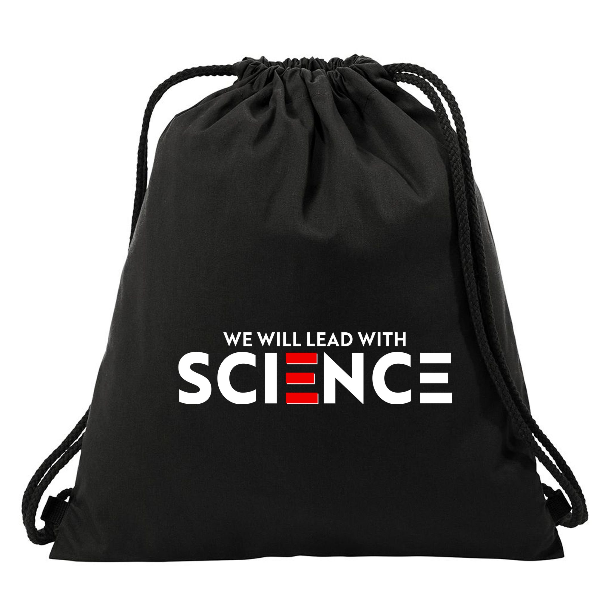 We Will Lead With SCIENCE Drawstring Bag
