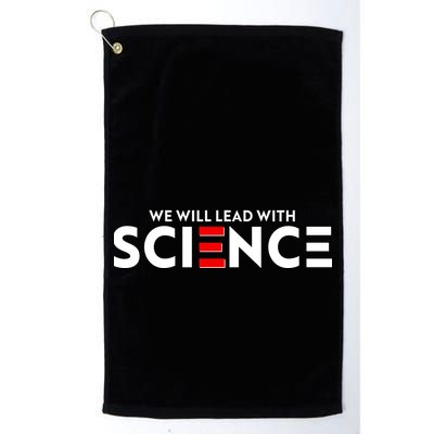 We Will Lead With SCIENCE Golf Towel