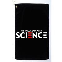We Will Lead With SCIENCE Golf Towel