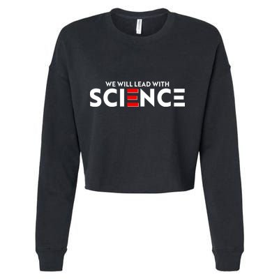 We Will Lead With SCIENCE Cropped Pullover Crew