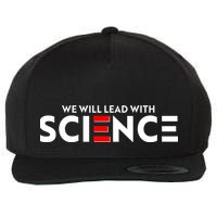 We Will Lead With SCIENCE Wool Snapback Cap