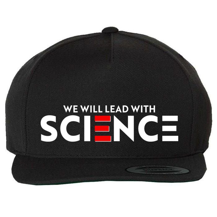We Will Lead With SCIENCE Wool Snapback Cap