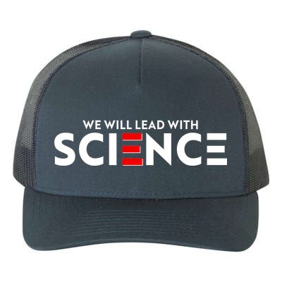 We Will Lead With SCIENCE Yupoong Adult 5-Panel Trucker Hat