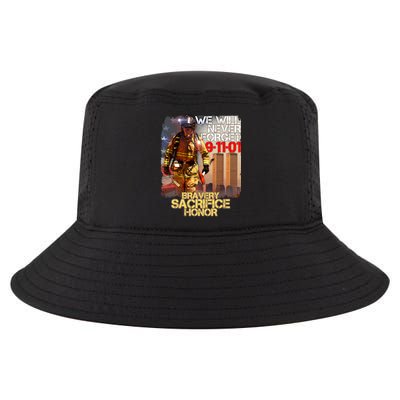 We Will Never Forget Bravery Sacrifice Honor 9-11-01 Cool Comfort Performance Bucket Hat