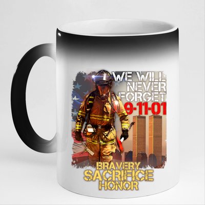 We Will Never Forget Bravery Sacrifice Honor 9-11-01 11oz Black Color Changing Mug