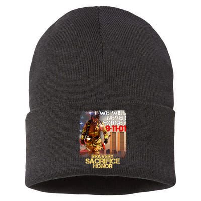 We Will Never Forget Bravery Sacrifice Honor 9-11-01 Sustainable Knit Beanie