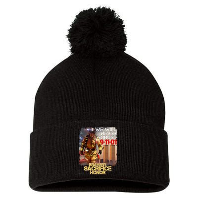 We Will Never Forget Bravery Sacrifice Honor 9-11-01 Pom Pom 12in Knit Beanie