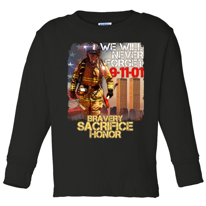 We Will Never Forget Bravery Sacrifice Honor 9-11-01 Toddler Long Sleeve Shirt