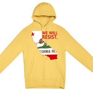 We Will Resist. California Flag Resistance Anti Trump Premium Pullover Hoodie