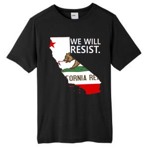 We Will Resist. California Flag Resistance Anti Trump Tall Fusion ChromaSoft Performance T-Shirt