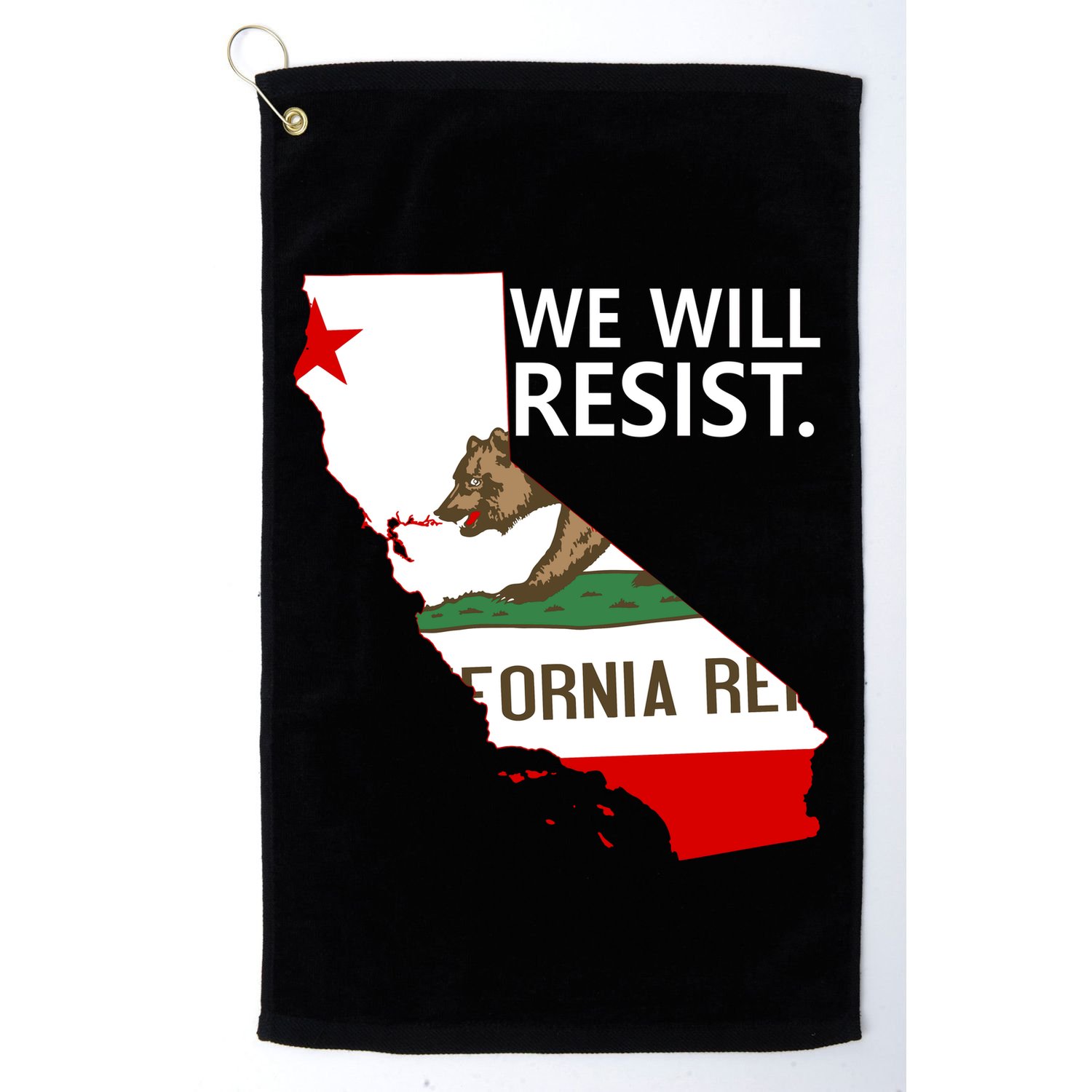 We Will Resist. California Flag Resistance Anti Trump Golf Towel