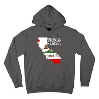 We Will Resist. California Flag Resistance Anti Trump Hoodie