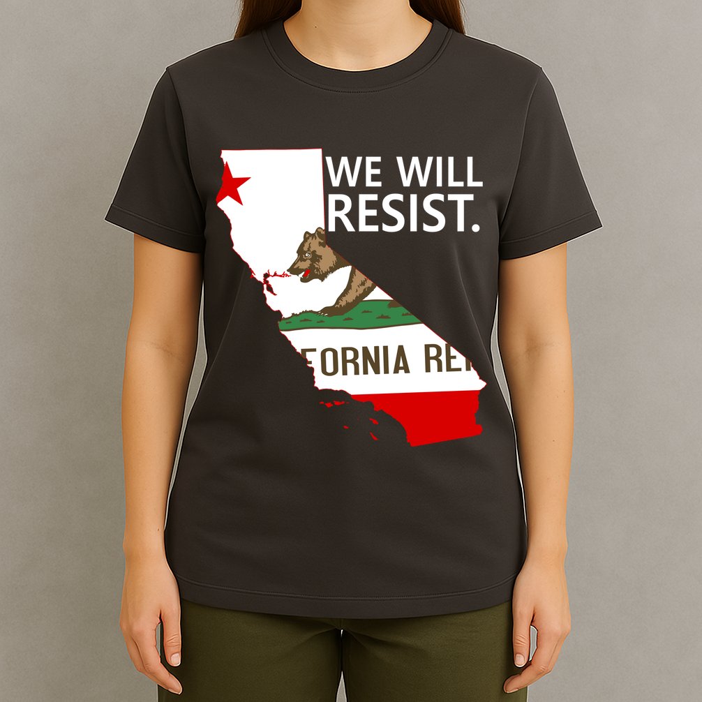 We Will Resist. California Flag Resistance Anti Trump T-Shirt