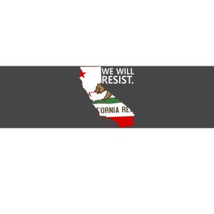 We Will Resist. California Flag Resistance Anti Trump Bumper Sticker