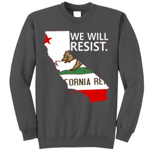 We Will Resist. California Flag Resistance Anti Trump Tall Sweatshirt