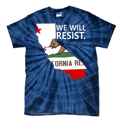 We Will Resist. California Flag Resistance Anti Trump Tie-Dye T-Shirt