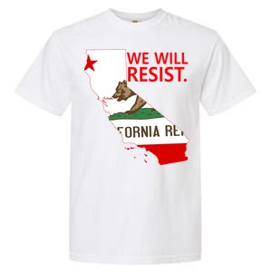 We Will Resist. California Flag Resistance Anti Trump Garment-Dyed Heavyweight T-Shirt