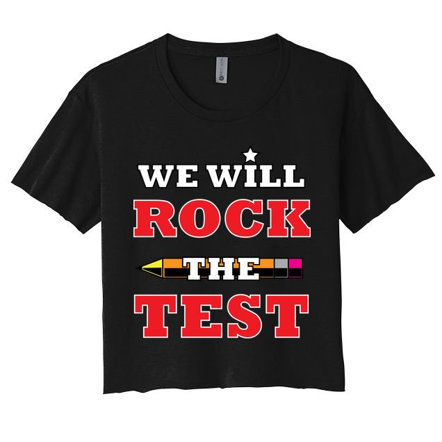 We Will Rock The Test Crop Top