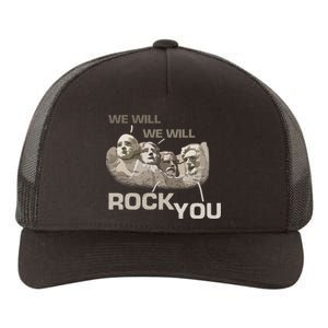 We Will Rock You Presidents Mt.Rushmore  Yupoong Adult 5-Panel Trucker Hat