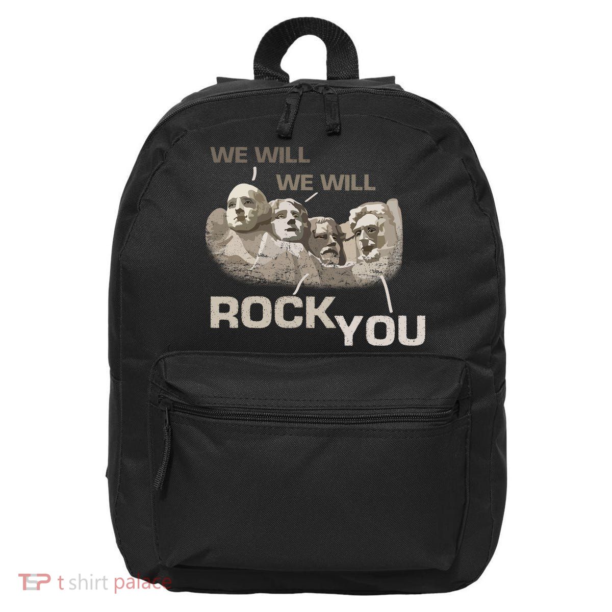 We Will Rock You Presidents Mt.Rushmore  16 in Basic Backpack