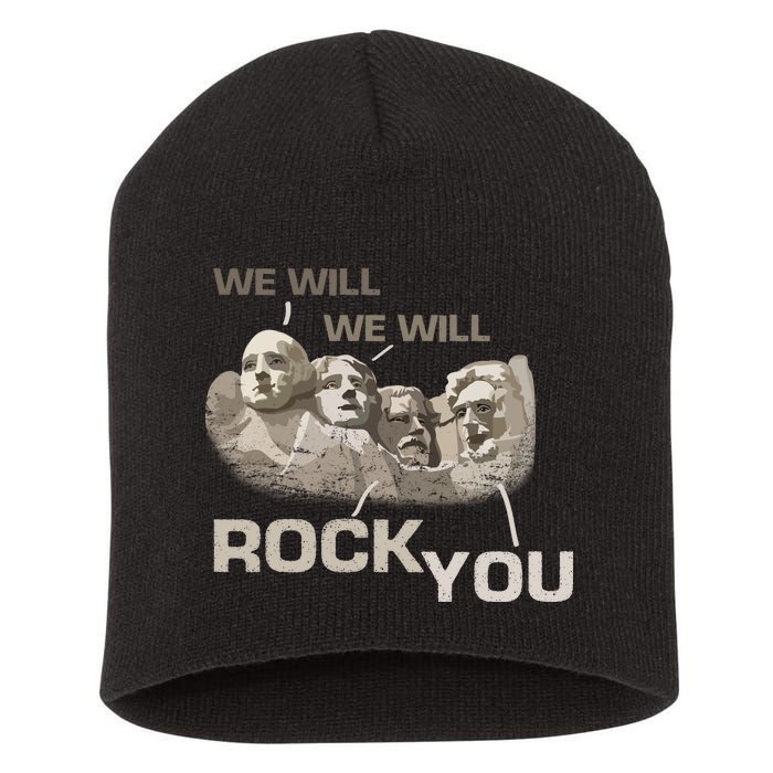 We Will Rock You Presidents Mt.Rushmore  Short Acrylic Beanie