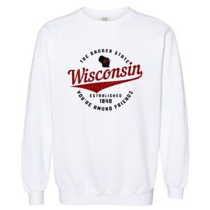 Wisconsin Est. 1848 Badger State Map Pride Garment-Dyed Sweatshirt