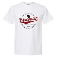 Wisconsin Est. 1848 Badger State Map Pride Garment-Dyed Heavyweight T-Shirt