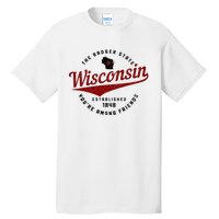 Wisconsin Est. 1848 Badger State Map Pride Tall T-Shirt