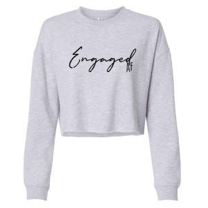 Wo Engaged Af Bridal Engaget Gift Cropped Pullover Crew