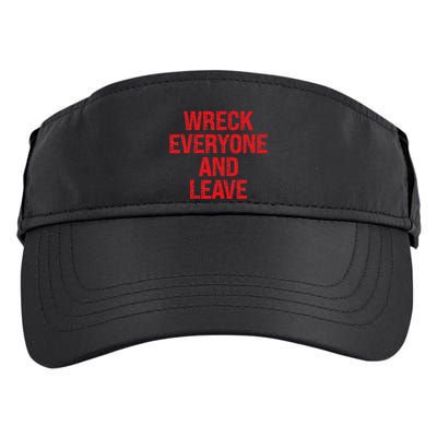 Wreck Everyone And Leave Wrestling Match Adult Drive Performance Visor