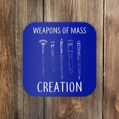 Weapons Of Mass Creation Coaster