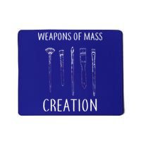 Weapons Of Mass Creation Mousepad