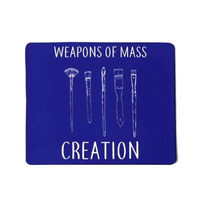 Weapons Of Mass Creation Mousepad