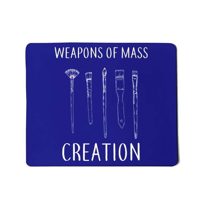 Weapons Of Mass Creation Mousepad