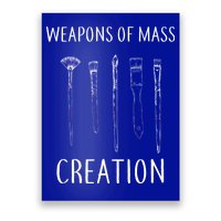 Weapons Of Mass Creation Poster