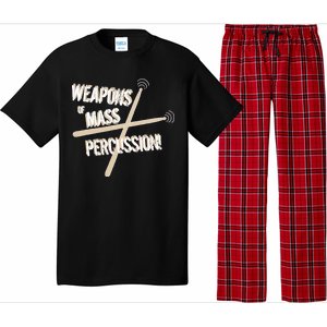 Weapons Of Mass Percussion Funny Drum Drummer Music Band  Pajama Set