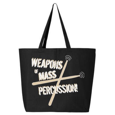 Weapons Of Mass Percussion Funny Drum Drummer Music Band  25L Jumbo Tote