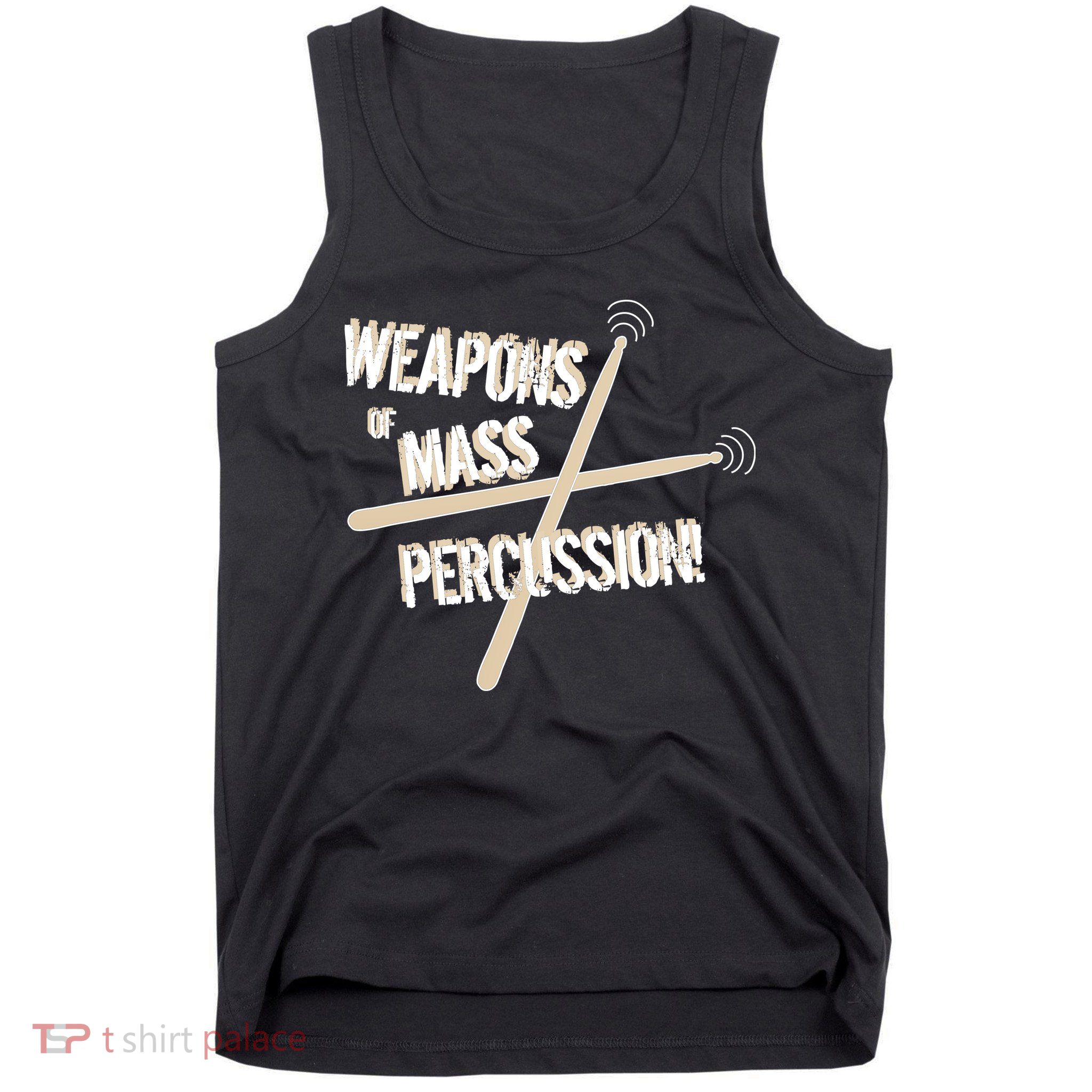 Weapons Of Mass Percussion Funny Drum Drummer Music Band  Tank Top