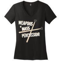 Weapons Of Mass Percussion Funny Drum Drummer Music Band  Women's V-Neck T-Shirt