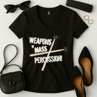Weapons Of Mass Percussion Funny Drum Drummer Music Band  Women's V-Neck T-Shirt