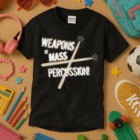 Weapons Of Mass Percussion Funny Drum Drummer Music Band  Kids T-Shirt