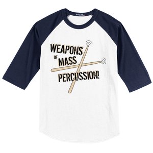 Weapons Of Mass Percussion Funny Drum Drummer Music Band  Baseball Sleeve Shirt