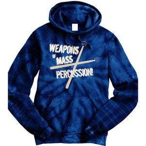 Weapons Of Mass Percussion Funny Drum Drummer Music Band  Tie Dye Hoodie