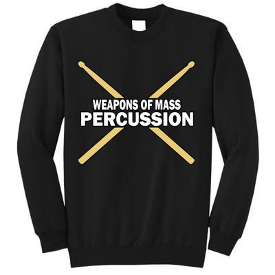 Weapons of Mass Percussion Funny Drummer Sweatshirt