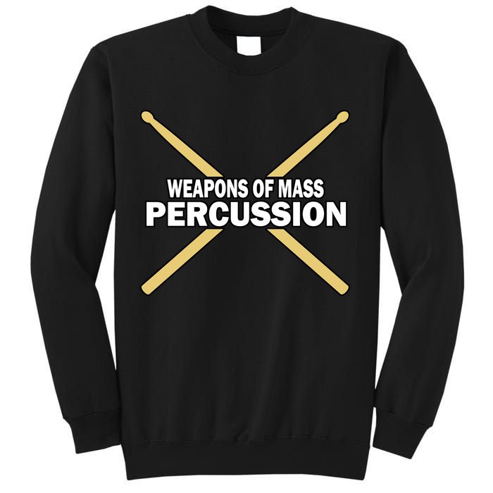 Weapons of Mass Percussion Funny Drummer Sweatshirt