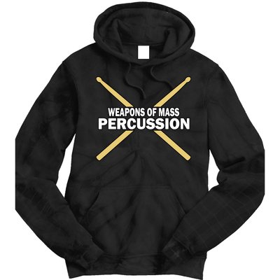 Weapons of Mass Percussion Funny Drummer Tie Dye Hoodie