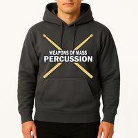 Weapons of Mass Percussion Funny Drummer Hoodie